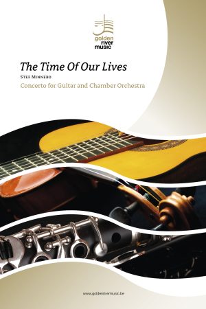 The Time Of Our Lives - Concerto for Guitar and Chamber Orchestra